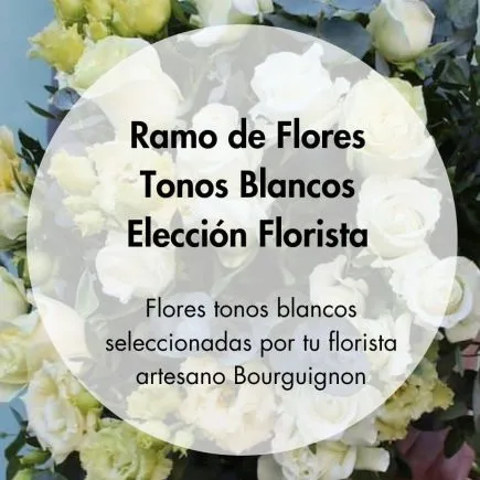 Ramo de elección florista tonos blancos